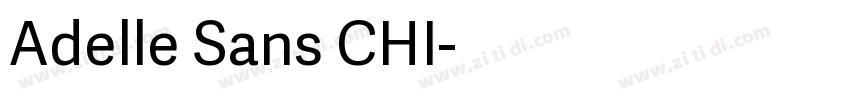 Adelle Sans CHI字体转换